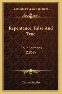 Repentance, False And True