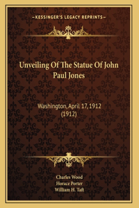 Unveiling Of The Statue Of John Paul Jones
