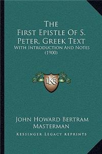 The First Epistle Of S. Peter, Greek Text