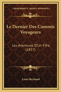 Le Dernier Des Commis Voyageurs