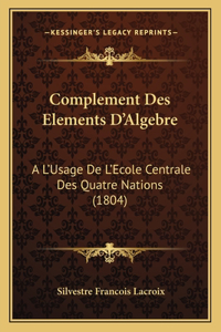 Complement Des Elements D'Algebre