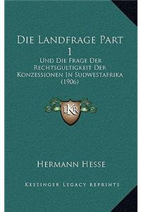Die Landfrage Part 1