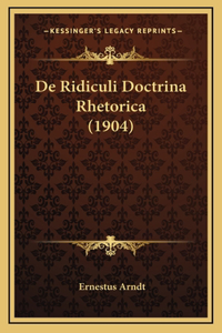 De Ridiculi Doctrina Rhetorica (1904)