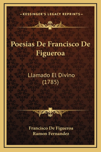 Poesias De Francisco De Figueroa