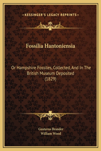 Fossilia Hantoniensia