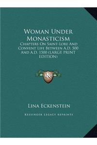 Woman Under Monasticism
