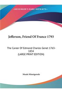 Jefferson, Friend of France 1793