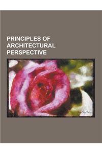 Principles of Architectural Perspective