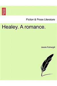 Healey. a Romance.