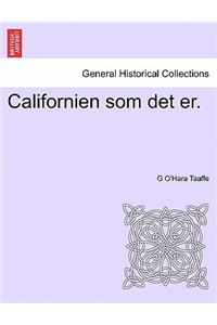 Californien SOM Det Er.