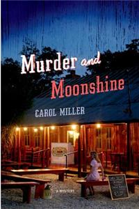 Murder and Moonshine