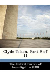 Clyde Tolson, Part 9 of 11