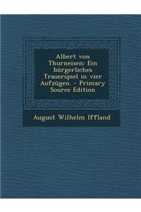 Albert Von Thurneisen