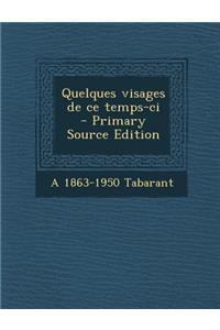 Quelques Visages de Ce Temps-CI