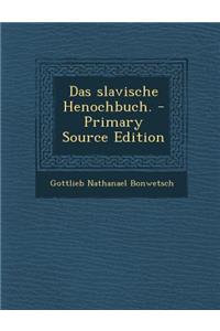 Das Slavische Henochbuch.