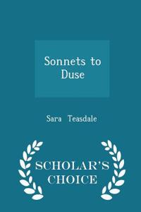 Sonnets to Duse - Scholar's Choice Edition