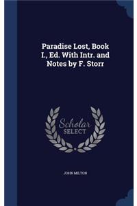 Paradise Lost, Book I., Ed. With Intr. and Notes by F. Storr