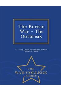 Korean War - The Outbreak - War College Series