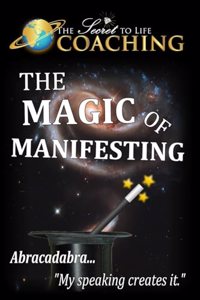 Magic of Manifesting