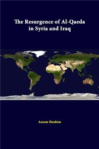 Resurgence Of Al-Qaeda In Syria And Iraq