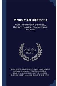 Memoirs On Diphtheria