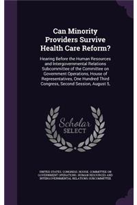 Can Minority Providers Survive Health Care Reform?