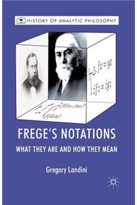 Frege’s Notations