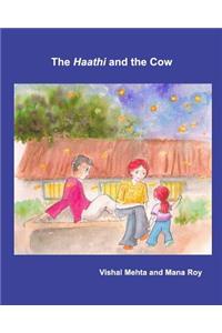 The Haathi and the Cow