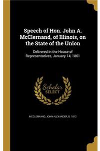 Speech of Hon. John A. McClernand, of Illinois, on the State of the Union