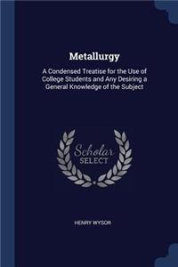 Metallurgy
