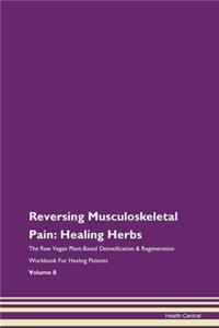 Reversing Musculoskeletal Pain: Healing