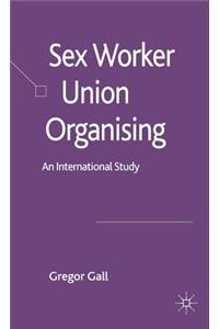 Sex Worker Union Organising