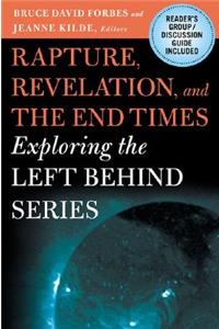 Rapture, Revelation, and the End Times