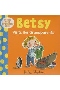 Betsy Visits Her Grandparents