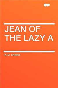 Jean of the Lazy a