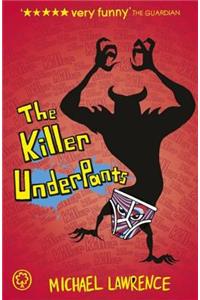 Jiggy McCue: The Killer Underpants