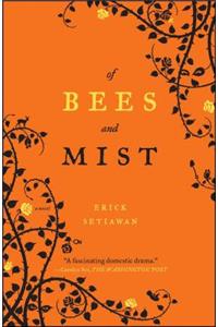 Of Bees and Mist