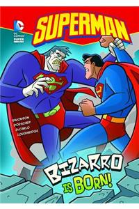 Bizarro Is Born!