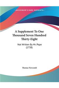 A Supplement To One Thousand Seven Hundred Thirty-Eight