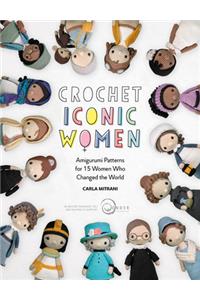 Crochet Iconic Women