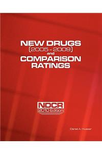 New Drugs (2005-2009) and Comparison Ratings