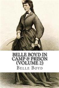 Belle Boyd In Camp & Prison