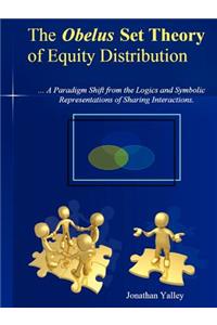 Obelus Set Theory of Equity Distribution