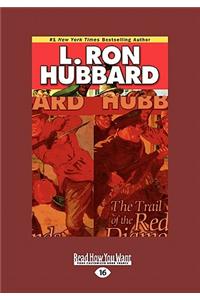 The Trail of the Red Diamonds (Large Print 16pt)