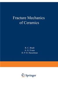 Fracture Mechanics of Ceramics