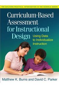 Curriculum-Based Assessment for Instructional Design