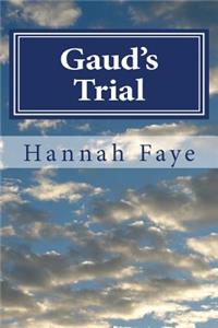 Gaud's Trial