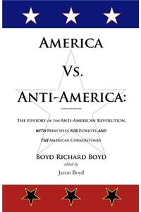 America Vs. Anti-America