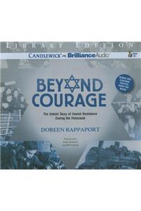 Beyond Courage