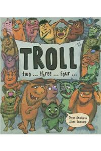 Troll ... Two ... Three ... Four